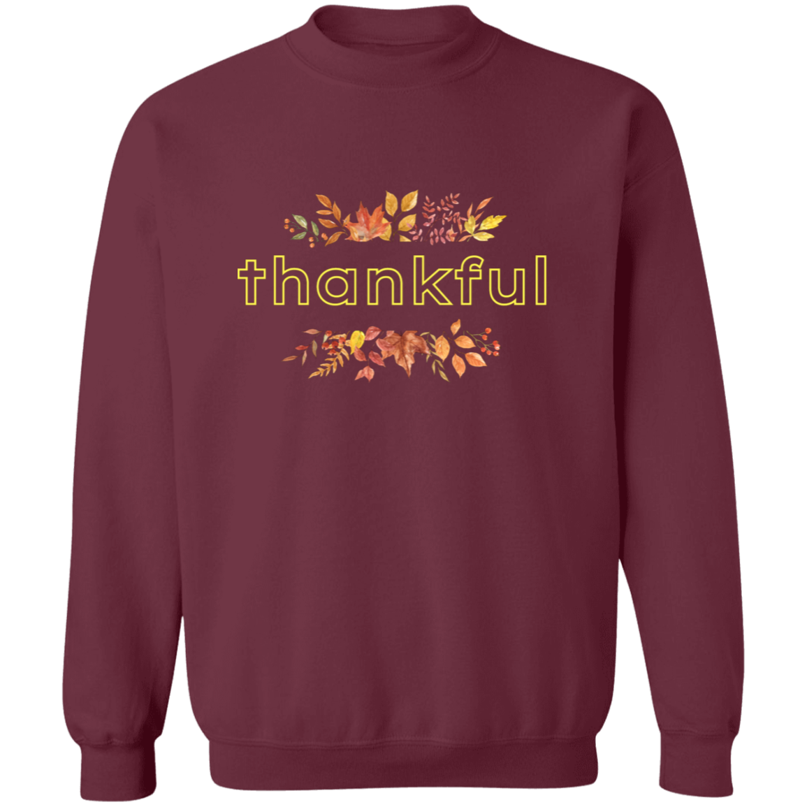Thanksgiving Thankful Pullover Sweatshirt