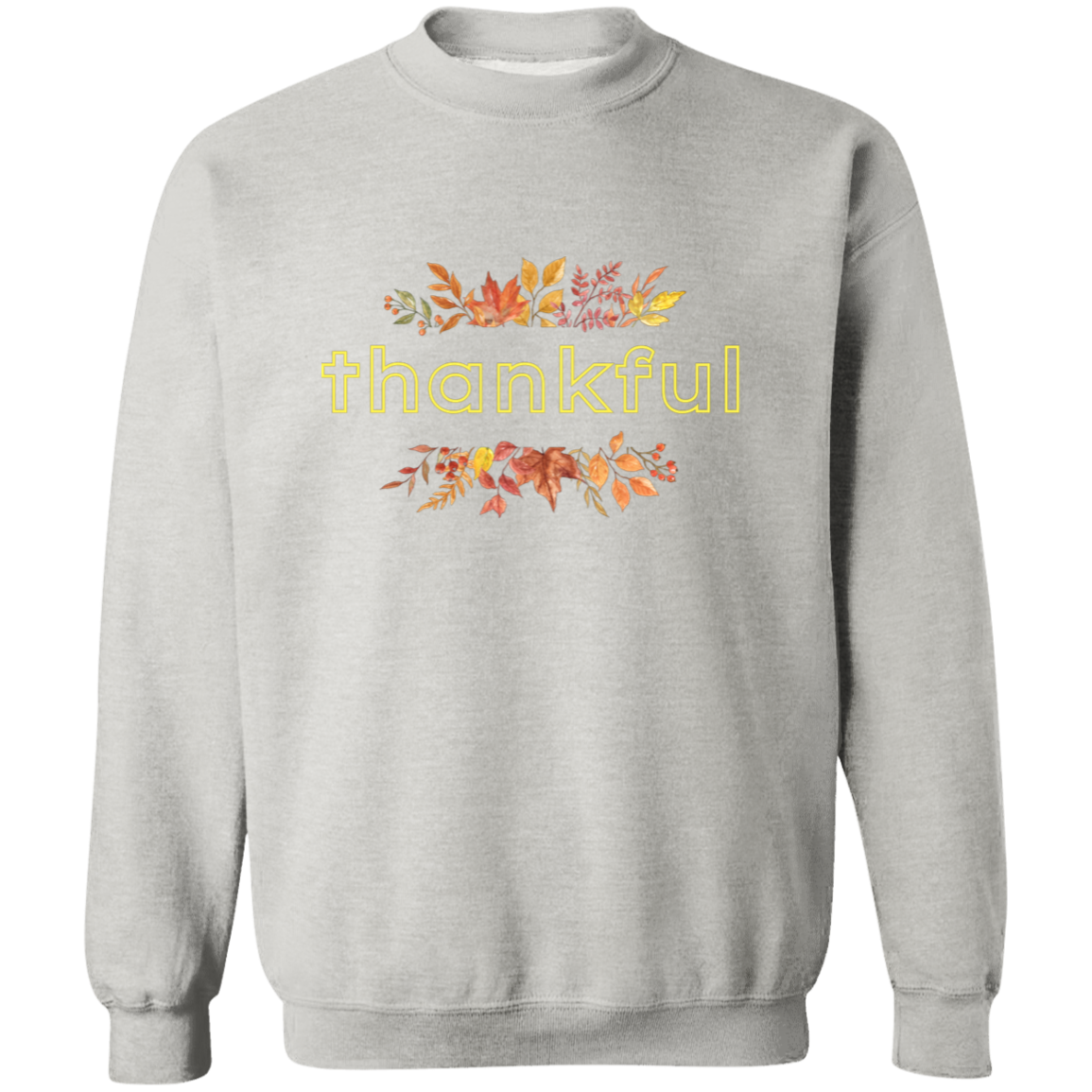 Thanksgiving Thankful Pullover Sweatshirt