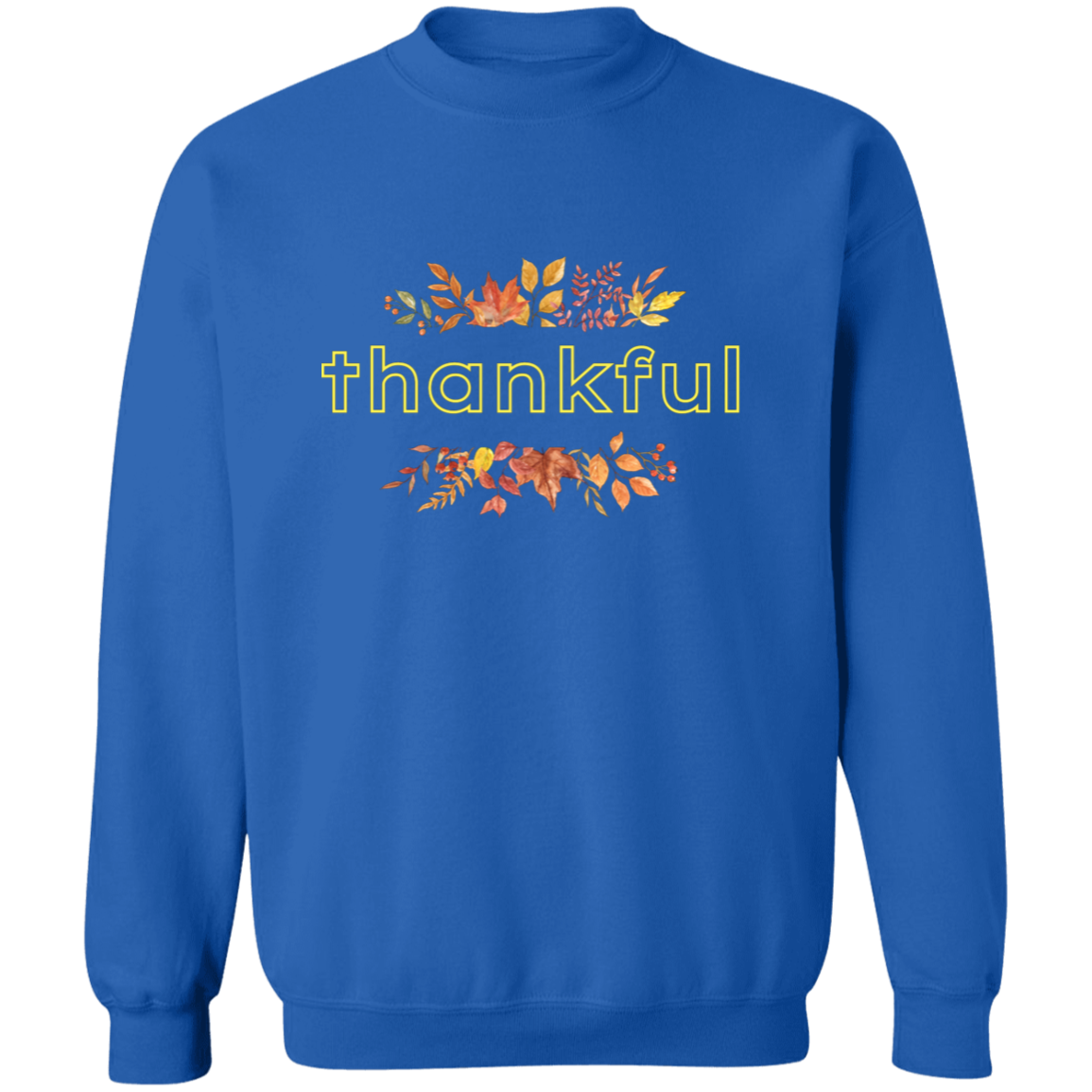 Thanksgiving Thankful Pullover Sweatshirt
