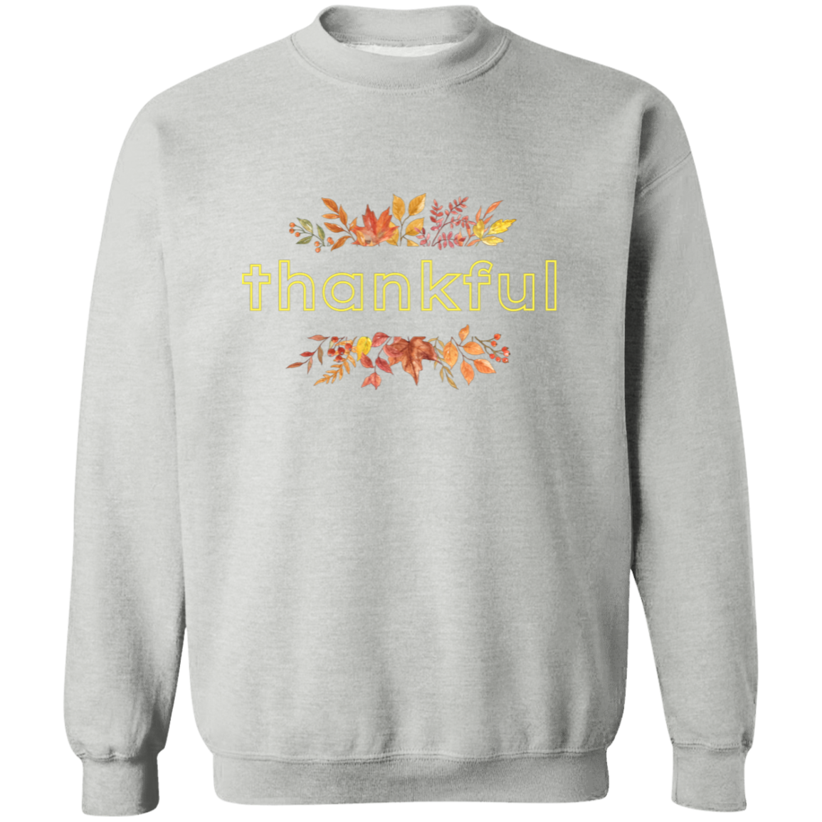 Thanksgiving Thankful Pullover Sweatshirt