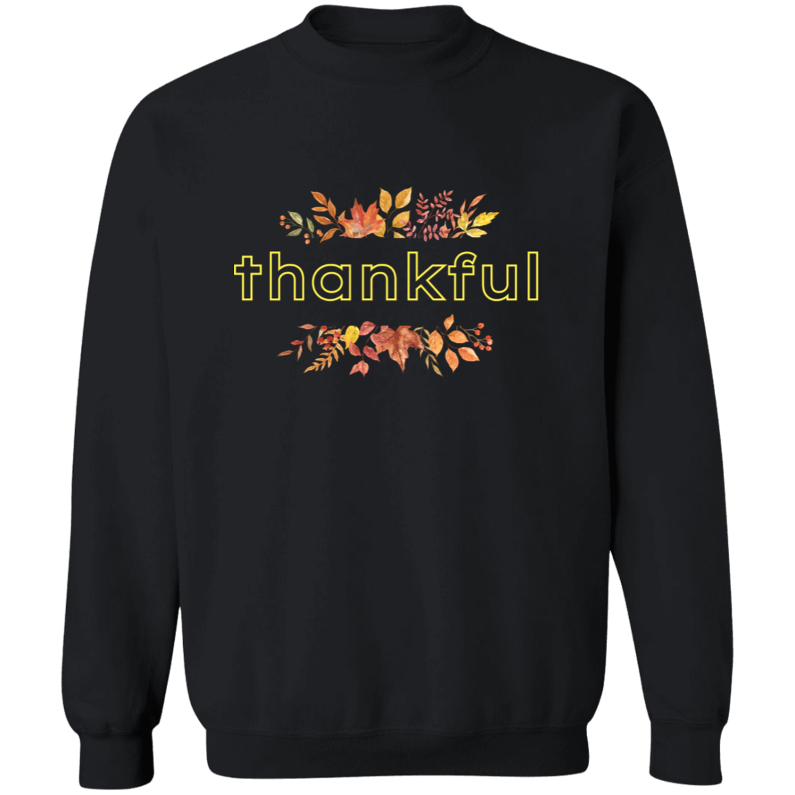 Thanksgiving Thankful Pullover Sweatshirt