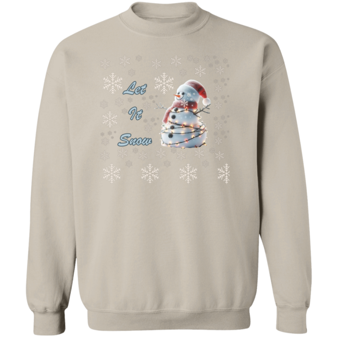 Let It Snow Crewneck Pullover Sweatshirt