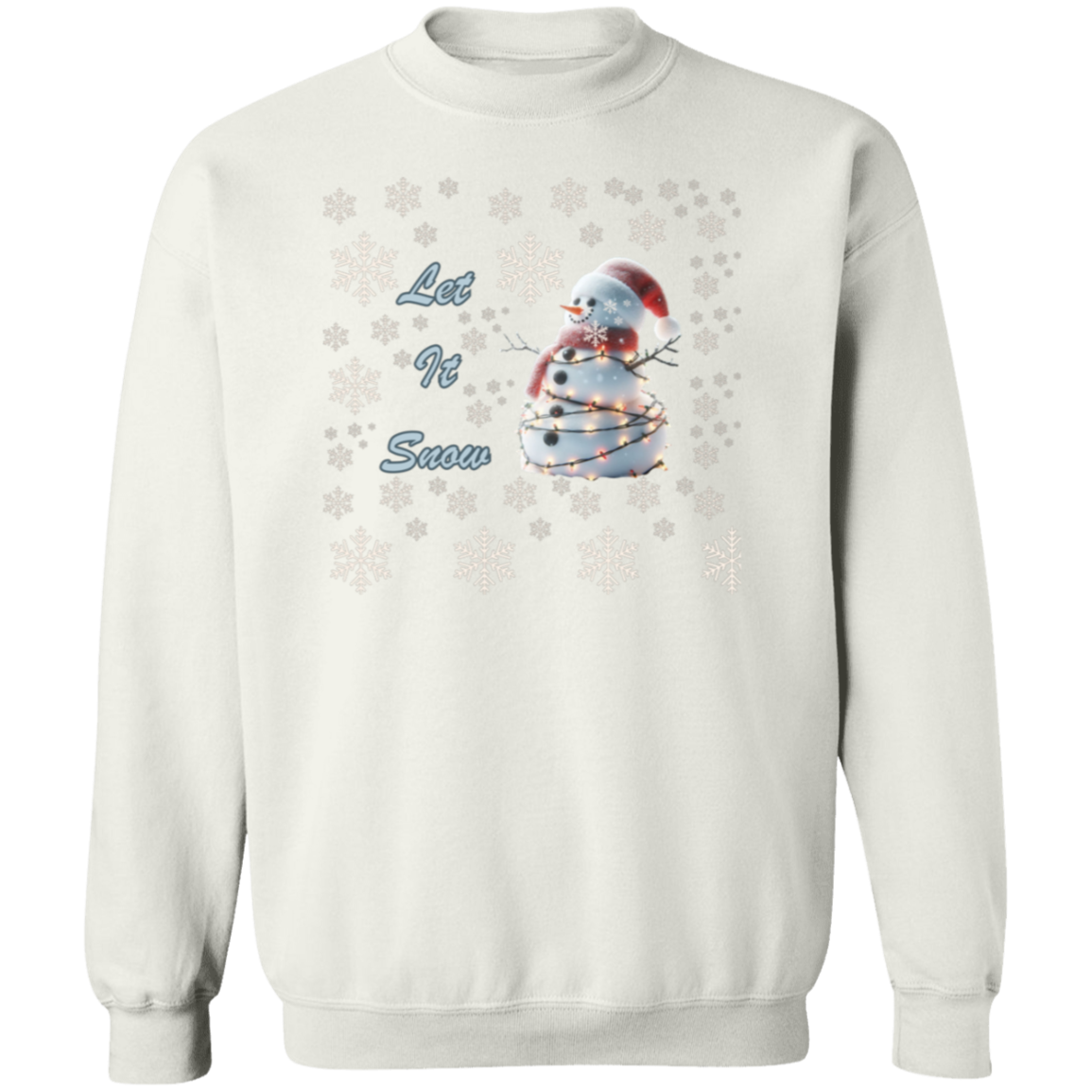 Let It Snow Crewneck Pullover Sweatshirt