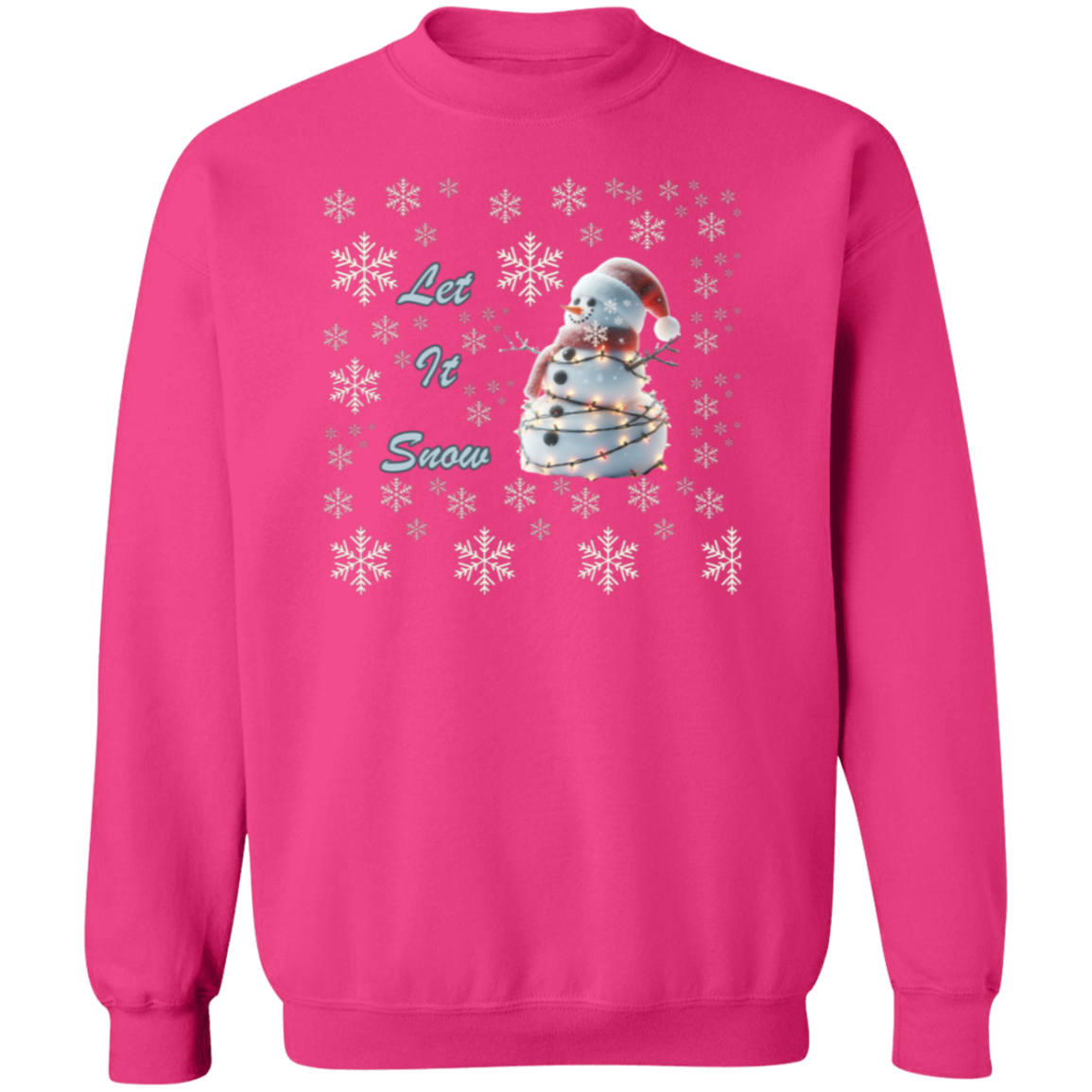 Let It Snow Crewneck Pullover Sweatshirt