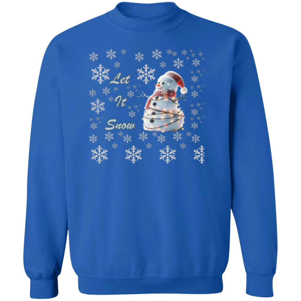 Let It Snow Crewneck Pullover Sweatshirt