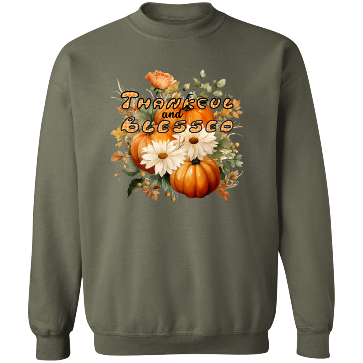 Thankful and Blessed Fall Pullover Sweatshirt