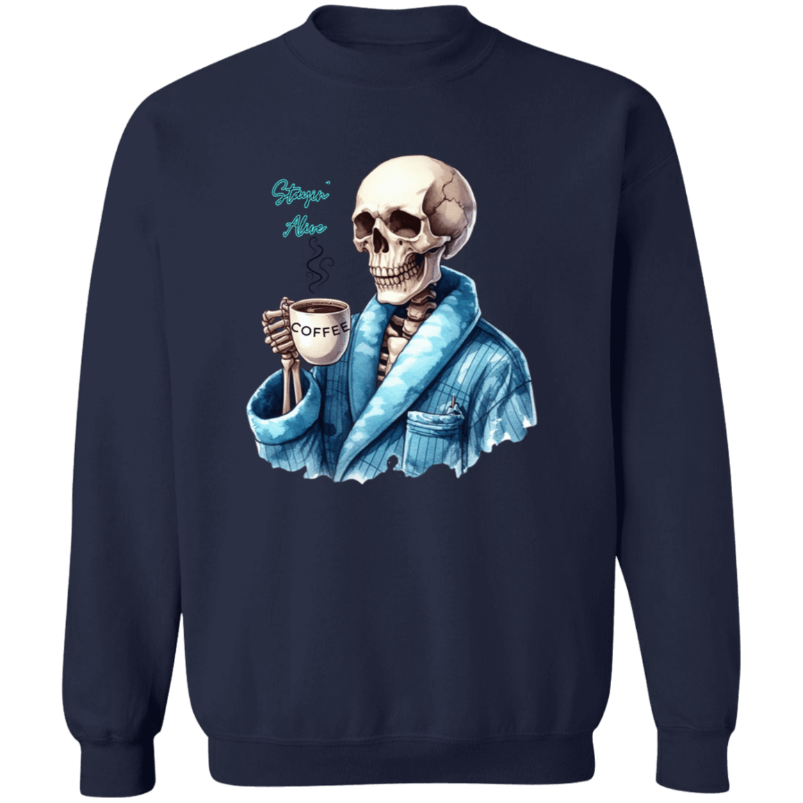 Skeleton with Coffee Pullover Sweatshirt - Naynie's Treasures