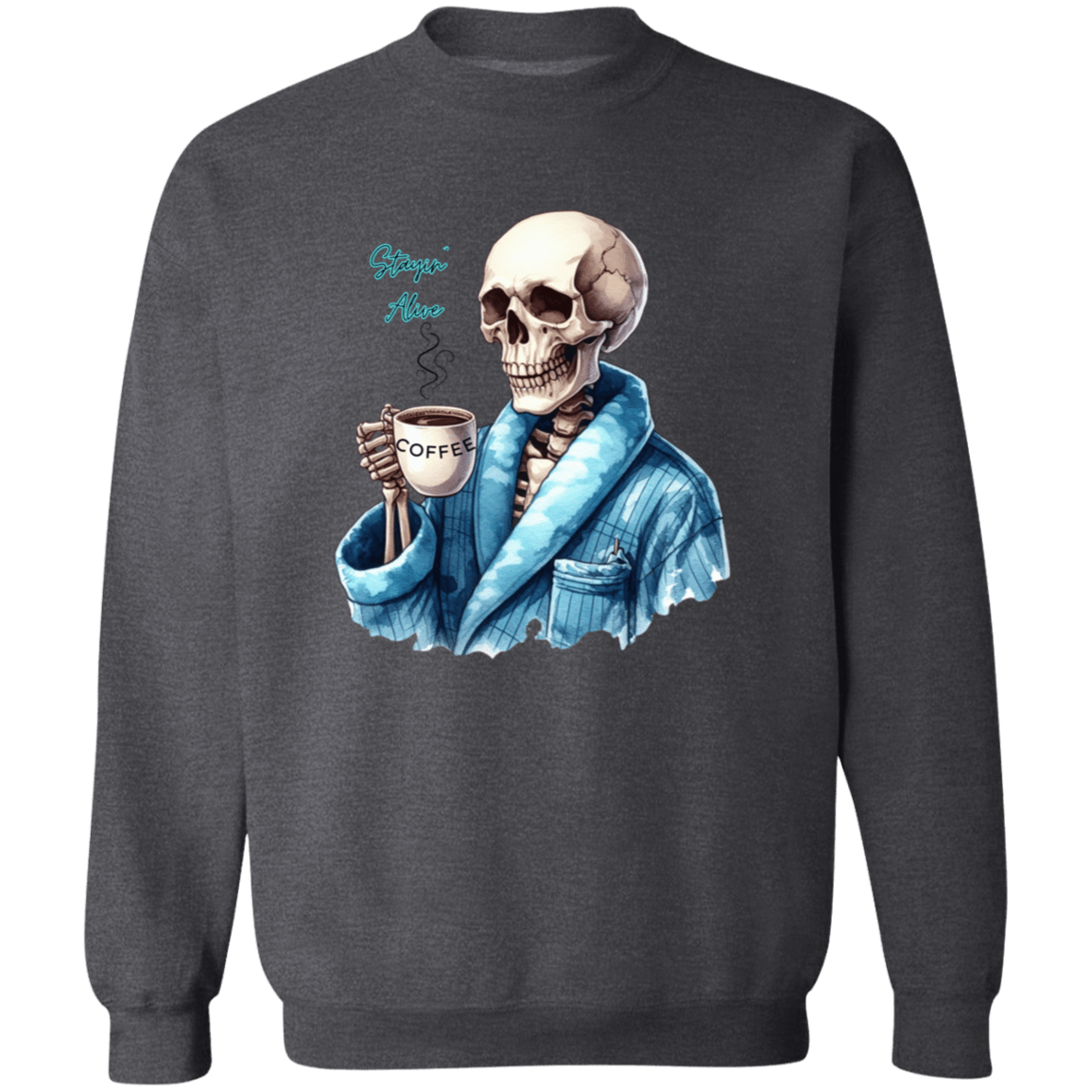 Skeleton with Coffee Pullover Sweatshirt - Naynie's Treasures