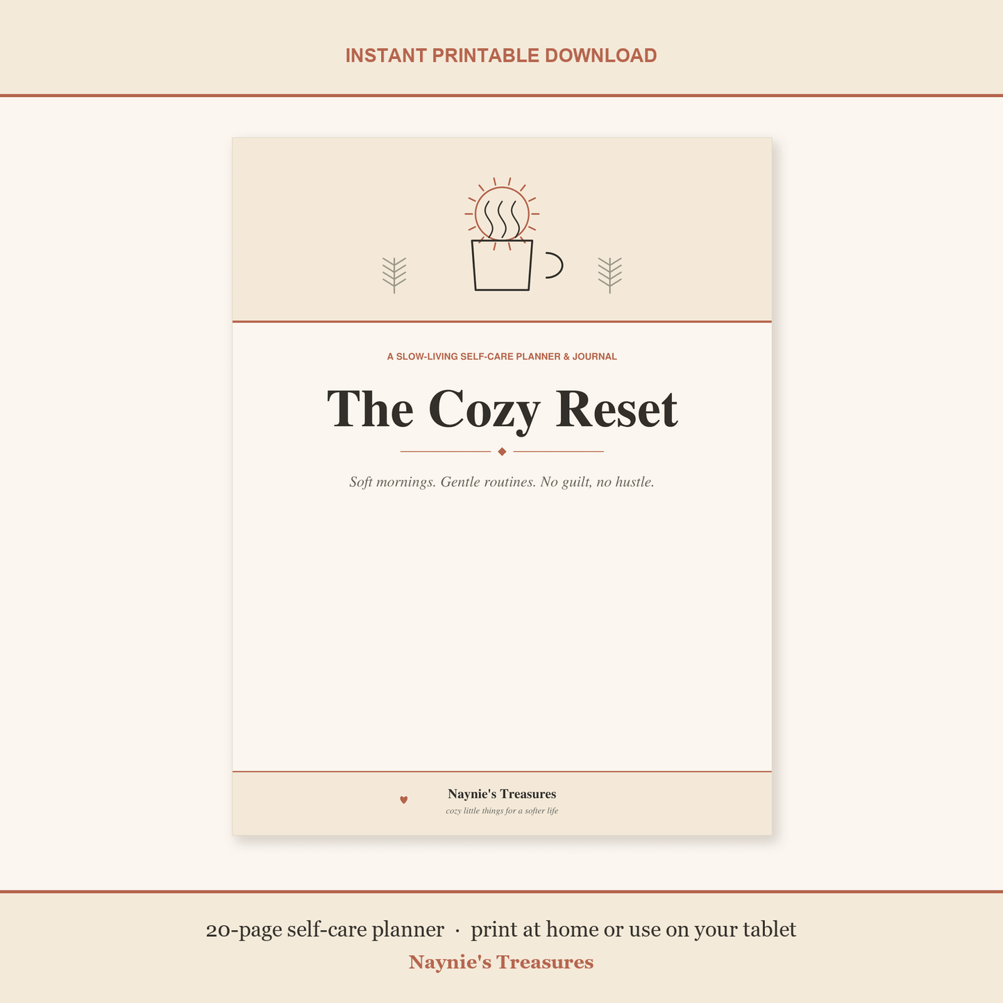 The Cozy Reset — Slow-Living Self-Care Planner & Journal (Printable PDF) - Naynie's Treasures
