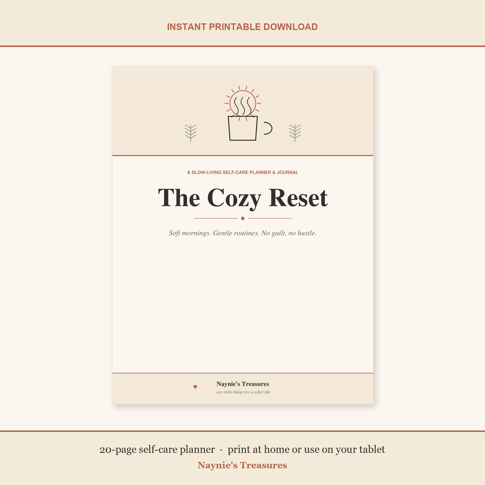 The Cozy Reset — Slow-Living Self-Care Planner & Journal (Printable PDF) - Naynie's Treasures